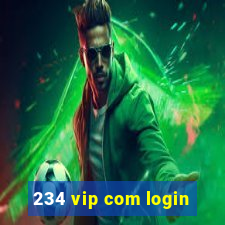 234 vip com login